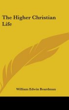 Higher Christian Life