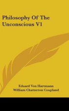 PHILOSOPHY OF THE UNCONSCIOUS V1