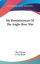 MY REMINISCENCES OF THE ANGLO-BOER WAR
