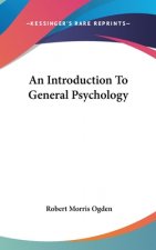 AN INTRODUCTION TO GENERAL PSYCHOLOGY