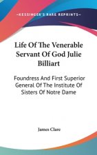 LIFE OF THE VENERABLE SERVANT OF GOD JUL