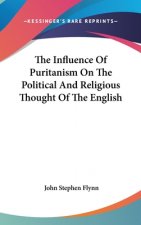 THE INFLUENCE OF PURITANISM ON THE POLIT