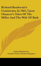 RICHARD BRATHWAIT'S COMMENTS, IN 1665, U