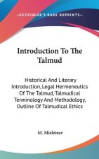 INTRODUCTION TO THE TALMUD: HISTORICAL A