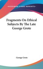 FRAGMENTS ON ETHICAL SUBJECTS BY THE LAT