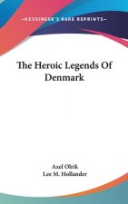 THE HEROIC LEGENDS OF DENMARK