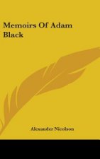 MEMOIRS OF ADAM BLACK