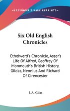 Six Old English Chronicles