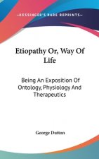 ETIOPATHY OR, WAY OF LIFE: BEING AN EXPO