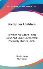 POETRY FOR CHILDREN: TO WHICH ARE ADDED