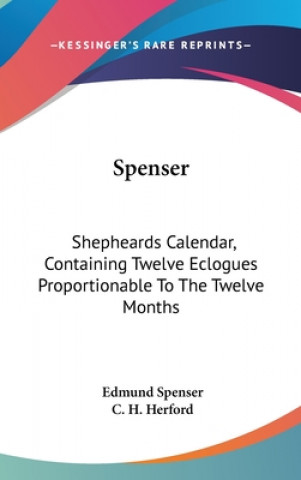 SPENSER: SHEPHEARDS CALENDAR, CONTAINING