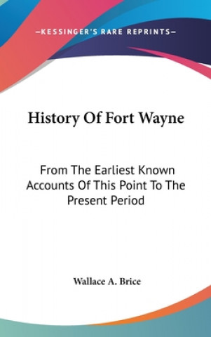 History Of Fort Wayne