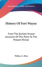 History Of Fort Wayne