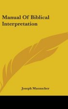 Manual Of Biblical Interpretation