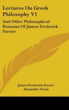 Lectures On Greek Philosophy V1
