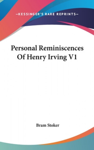 PERSONAL REMINISCENCES OF HENRY IRVING V
