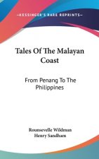 TALES OF THE MALAYAN COAST: FROM PENANG