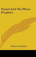 DANIEL AND THE MINOR PROPHETS