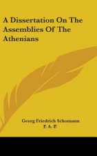 Dissertation On The Assemblies Of The Athenians