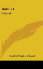 Ruth V1: A Novel