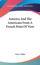 AMERICA AND THE AMERICANS FROM A FRENCH
