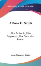 A BOOK OF SIBYLS: MRS. BARBAULD, MISS ED