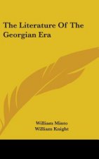 THE LITERATURE OF THE GEORGIAN ERA