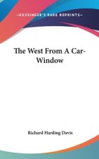 THE WEST FROM A CAR-WINDOW
