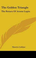 THE GOLDEN TRIANGLE: THE RETURN OF ARSEN