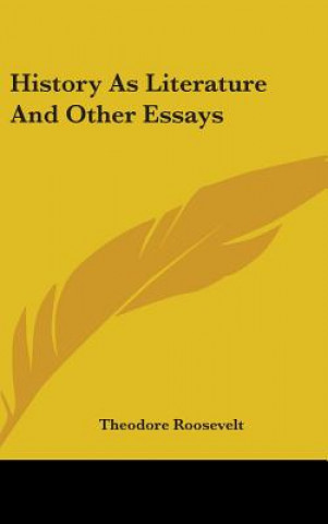 HISTORY AS LITERATURE AND OTHER ESSAYS