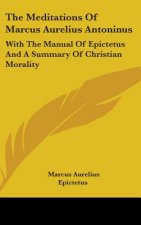 Meditations Of Marcus Aurelius Antoninus