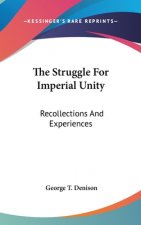 THE STRUGGLE FOR IMPERIAL UNITY: RECOLLE