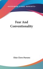 FEAR AND CONVENTIONALITY