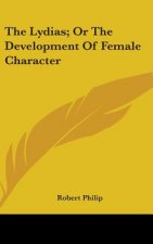 Lydias; Or The Development Of Female Character