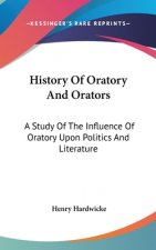 HISTORY OF ORATORY AND ORATORS: A STUDY