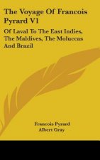 THE VOYAGE OF FRANCOIS PYRARD V1: OF LAV