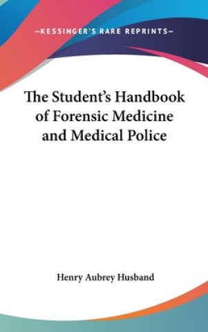 Student's Handbook Of Forensic Medicine And Medical Police