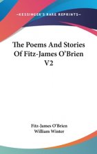 THE POEMS AND STORIES OF FITZ-JAMES O'BR