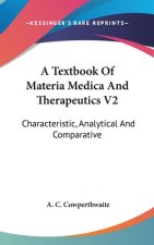 A TEXTBOOK OF MATERIA MEDICA AND THERAPE