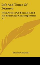 Life And Times Of Petrarch