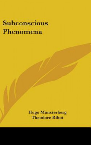 SUBCONSCIOUS PHENOMENA