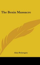 THE BENIN MASSACRE