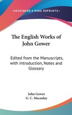 English Works Of John Gower
