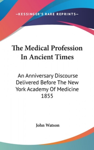 Medical Profession In Ancient Times