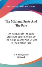 THE MIDLAND SEPTS AND THE PALE: AN ACCOU