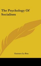 THE PSYCHOLOGY OF SOCIALISM