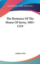 THE ROMANCE OF THE HOUSE OF SAVOY, 1003-