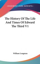 The History Of The Life And Times Of Edward The Third V1