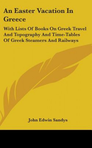 AN EASTER VACATION IN GREECE: WITH LISTS