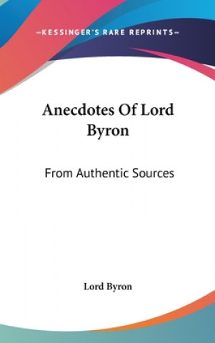 Anecdotes Of Lord Byron